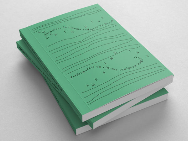 AMERÍNDIAS: PERFORMANCES NO CINEMA INDÍGENA NO BRASIL